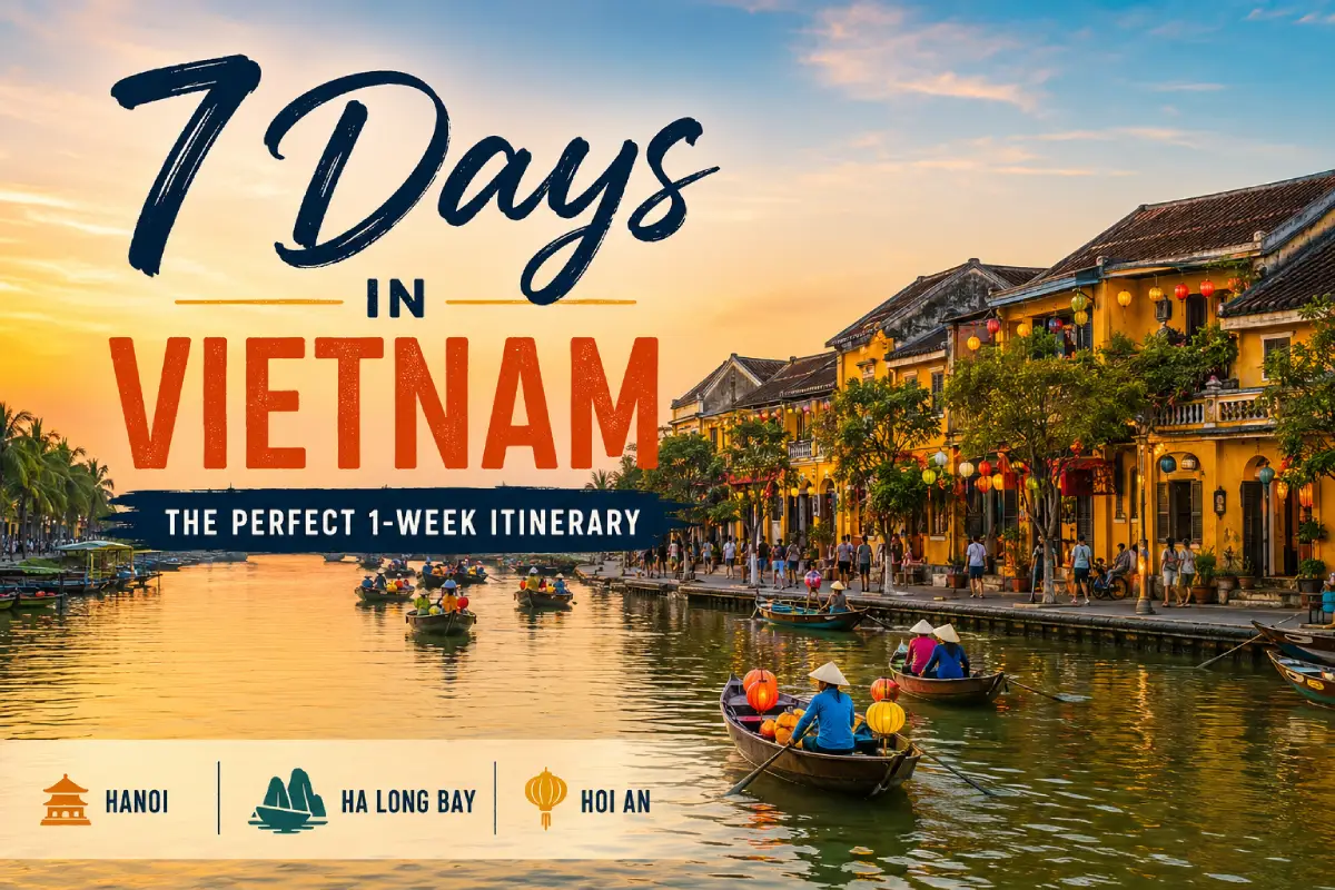 7 days in Vietnam Itinerary